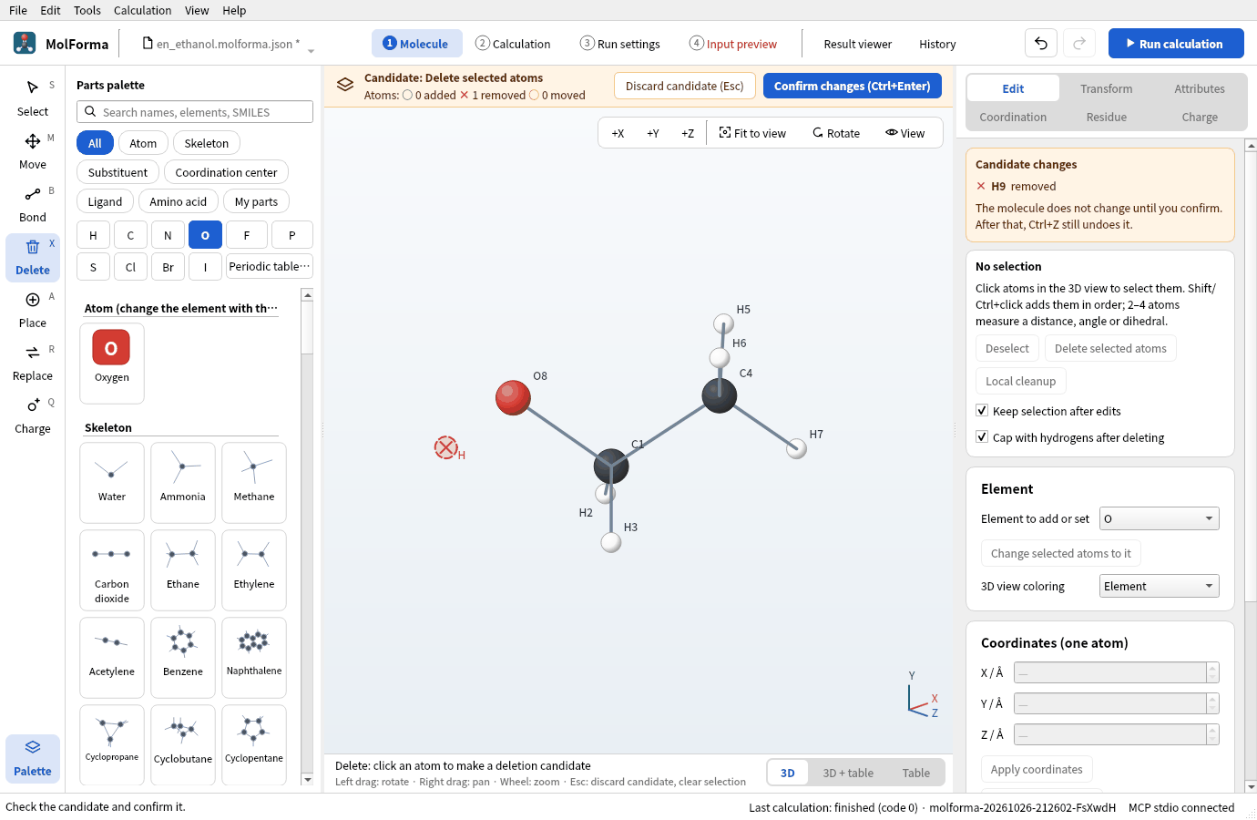 The O–H hydrogen H9 clicked with the “Delete” tool: H9 is crossed out in red, and the amber bar shows “Candidate: Delete selected atoms” with one atom removed