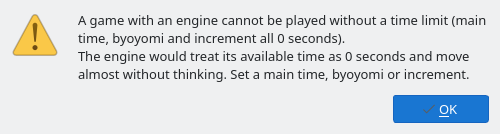 The Time Settings warning, explaining that a game with an engine cannot be played without a time limit, and why